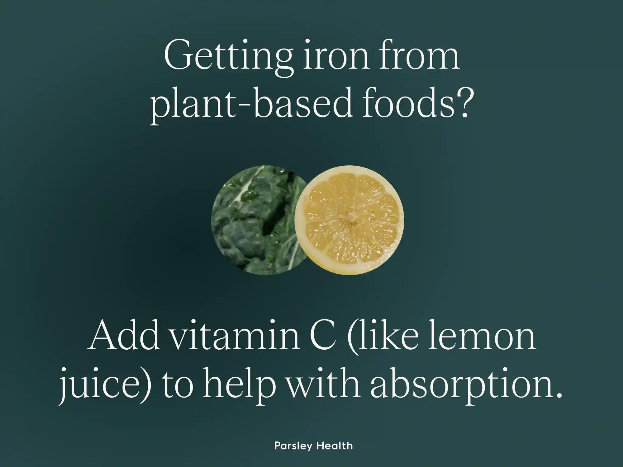 vitamin c helps with plant-based iron absoprtion